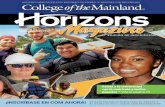 Asista a la universidad con la matrícula y tarifas pagadas · 2021. 7. 8. · 4 | Revista Horizons de College of the Mainland Primavera de 2021 Revista Horizons de College of the