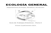 Guía de Trabajos Prácticos - Parte II...Ciclos biogeoquímicos. Alteraciones de los principales ciclos biogeoquímicos. ECOLOGÍA DE PAISAJES Y REGIONES Desarrollo histórico. Conceptos