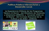 Contexto de la Política Pública · 2018. 8. 17. · Contexto de la Política Pública ! A partir del año 2007 en Chile y desde el Gobierno de la Ex Presidenta Michelle Bachelet,