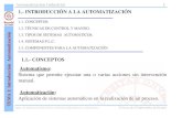 1.- INTRODUCCIÓN A LA AUTOMATIZACIÓNuhu.es/.../Transparencias_08_09/Automatizacion_1.pdfAutomatización Industrial 1 Dpto. de Ingenieria Electrónica, Sistemas Informáticos y Automática