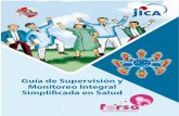 Guía de Supervisión y Monitoreo Integral Simpli˜cada en Salud JICA 1 OK FINAL .pdf · Guía de Supervisión y Monitoreo Integral Simpli˜cada en Salud 7 La Supervisión es parte
