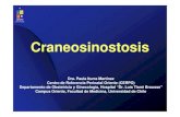 CRANEOSINOSTOSIS - CERPO · • Malformaciones congénitas,, diagnostico y manejo neonatal, malformaciones del cráneo . Craneosiostosis, Dr R. Ramirez, Dr. O.Koller. Editorial Universitaria.2004