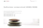 Informe semestral 2010/2011 - Liberbank...Informe semestral a 30 de abril de 2011 Gestión y administración Sociedad gestora UBS Fund Management (Luxembourg) S.A., 33A, avenue J.F.