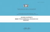ANUARIO METEOROLÓGICO 2006...El Anuario Meteorológico contiene tres secciones: La PRIMERA, es una información general sobre la red de estaciones meteorológicas, desde donde se