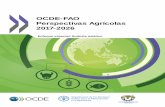 OCDE-FAO Perspectivas Agrícolas 2017-2026Coordinación general de la edición 2017 en español por el Centro de la OCDE en México para América Latina Coordinación de la edición