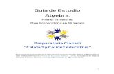 Guía de Estudio Algebra. - WordPress.com · 2021. 2. 4. · 1 Guía de Estudio Algebra. Primer Trimestre. Plan Preparatoria en 18 meses. Preparatoria Clazani “Calidad y Calidez
