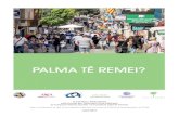 50 Propostes per a millorar - Palma XXIpalmaxxi.com/wp-content/uploads/2015/12/PALMA_TE_REMEI... · 2020. 5. 19. · ens ha dut a fer un conjunt de propostes que es varen debatre