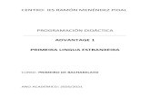 Advantage 1 Programación didáctica (LOMCE - Galicia) · 2021. 7. 16. · • Exam Advantage: claves e estratexias para a realización de exames. • Extra Speaking Practice : actividades