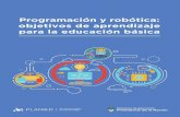 Programación y robótica - UNESCO...los saberes fundamentales para la sociedad actual y del futuro, entre los cuales, la programación y la robótica tienen un lugar central. Agradezco