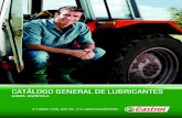 CATÁLOGO GENERAL DE LUBRICANTES - Repuestos Iscar · 2017. 3. 24. · Castrol recomienda el uso de Agri Power Plus 15W-40 en motores de tractores que requieran lubricantes con la