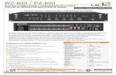 udeaudio.com WZ-600 / PZ-600 - UDE AudioEl módulo WZ-600 permite la dirección de cualquier entrada de música, avisos y mensajes pregabados con cualquiera de las 6 salidas, aportando