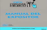 MANUAL DEL EXPOSITOR - Cerveza México · 2021. 3. 12. · Es responsabilidad del expositor estar al tanto de los horarios para que minu-tos antes del término de cada bloque, haga