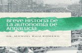 Breve historia de la autonomía de Andalucía · 2020. 4. 14. · Breve historia de la autonomía de Andalucía fue publicado originalmente el 4 de diciembre de 2017 por Revista La