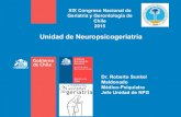 Unidad de Neuropsicogeriatría - Compuertacompuerta.cl/geriatriacongreso2015/presentaciones/pdf... · 2015. 9. 5. · propósito atender personas adultas mayores (PAM) derivadas desde