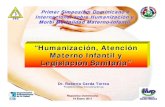 “Humanización, Atención Materno Infantil y Legislación Sanitaria” · 2019. 9. 19. · “Humanización, Atención Materno Infantil y Legislación Sanitaria” EN TÉRMINOS