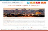 CIRCUITO MINI ISRAEL Y JORDANIA - Viajes Medio Oriente · 2020. 1. 28. · Debido a la demora en los procedimientos de frontera entre Jordania e Israel sugerimos para el último día