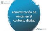 Administración de ventas en el contexto digitalbiblioteca.udgvirtual.udg.mx/jspui/bitstream/123456789/... · 2020. 10. 28. · La administración de ventas es un elemento estratégico