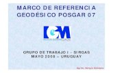 21 Marco de Referencia Geodésico Posgar 07 Cimbaro...A partir del año 2008 Argentina tendrá un Marco de Referencia Geodésico Nacional vinculado a ITRF2005/(IGS05) y en concordancia
