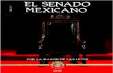 El Senado Mexicano Libro Dos · 2018. 6. 22. · Impreso en México ISBN-968 7209 57 7 para toda la obra ... ISBN-968 7209 60 7 Tomo tres . Mariano Escobado. I. El restablecimiento
