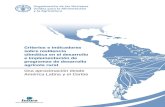 Criterios e indicadores...2021/04/05  · Documento elaborado en el marco de la Carta de Acuerdo del Proyecto FAO TCP/RLA/3704, intitulada “Construir el documento regional sobre