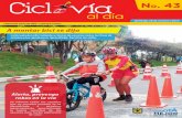 Boletín Ciclovía no. 43 - IDRD · No. 43 Publicación oficial del IDRD - Programa Ciclovía Domingo 29 de octubre /2017 La Escuela de la Bici atiende a cientos de usuarios todos