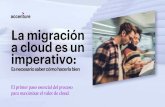 La migración a cloud es un imperativo | Accenture · 2021. 1. 13. · La migración a la nube es un imperativo. 3 Cloud demostró ser fundamental en este intento. Aquellos que tuvieron