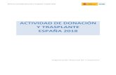 ACTIVIDAD DE DONACIÓN Y TRASPLANTE ESPAÑA 2018 de Donación y...Memoria actividad donación y trasplante. España 2018 Página 4 de 59 31.7 21.9 20.8 14.7 6 28.9 17.1 16.4 22.5 24.5