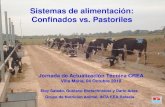 Sistemas de alimentación: Confinados vs. Pastorilescreazonacentro.com.ar/JATLechera2018/Files/2Charla2.pdf · Sistemas de alimentación: Efectos sobre la producción de leche, el