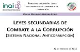 SCAR MAURICIO GUERRA ORD LEYES SECUNDARIAS DE COMBATE A LA CORRUPCIÓNinicio.inai.org.mx/presentaciones/presentanasenadoomg... · 2016. 2. 22. · (29 criterios), los trámites que