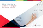 Diplomado - Techtitute · Conocer las diferentes teorías del aprendizaje y adquisición de segundas lenguas. Exponer las técnicas y las estrategias de aprendizaje de una lengua