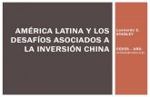 América Latina y los desafíos asociados a la inversión Chinaherzog.economia.unam.mx/deschimex/cechimex/chmxExtras...llegan inversores de todo el mundo, pero, Siempre se mantuvo