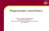 Programación Lineal Entera - Cartagena99 ... 3 1. Programación Lineal Entera Problemasdeoptimización Se definen por unconjuntode restricciones y unafunción objetivo La función