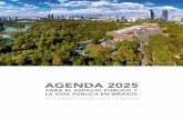 AGENDA 2025 - Hogarestablecen como parte fundamental de la Nueva Agenda Urbana (ONU, 2017) y presentan el caso para justificar la inversión en su desarrollo 4 por parte de todos los