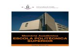 Memòria Acadèmica ESCOLA POLITÈCNICA SUPERIOR · 2017. 6. 1. · [Memòria de l'Escola Politècnica Superior de la Universitat de Lleida] Curs 2013 -2014 1 1. Presentació Finalitza