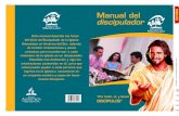 Manual del discipulador - 3ABN Nicaragua · 2021. 7. 9. · del Ciclo de Discipulado de la Iglesia Adventista en América del Sur, además de brindar orientaciones y pasos prácticos