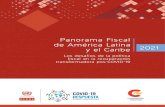 Panorama Fiscal de América Latina y el Caribe 2021 · 2021. 4. 23. · El Panorama Fiscal de América Latina y el Caribe es una publicación anual de la División de Desarrollo Económico