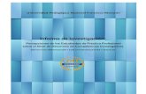 Informe de Investigación20investig...Evaluar el proceso formativo implementado en la Universidad Pedagógica Nacional Francisco Morazán, para el desarrollo de competencias investigativas