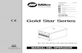 Gold Star Series - Miller - Welding Equipment - MIG/TIG ......Soldadura Convencional por Electrodo OM-222/spa 164 850S junio 2000 Gold Star Series Procesos Descripción 302, 452, 652