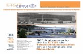 Boletín Especial. Octubre 2014 - UPM · 2015. 10. 2. · 50º Aniversario de laETSI de Telecomunicación en el Campus de Moncloa Corría el año 1964 cuando algunos estudiantes de