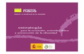 ¡Come sano y muévete! II Convención NAOS - Agencia Española · PDF file 2016. 8. 1. · ¡Come sano y muévete! II Convención NAOS Epidemia de sedentarismo 9Más de 2/3 de los