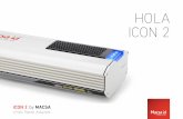 HOLA ICON 2 - Idicsa · PDF file iCON 2 es compacto, limpio, rápido y fácil de usar, y lo mejor de todo, no usa consumibles. Cambie de inkjet a iCON 2 y olvide los inconvenientes