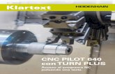 CNC PILOT 640 con TURN PLUS - HEIDENHAIN...El CNC PILOT 640 proporciona muchas fun-ciones y opciones para el torneado orientado al taller. Descubra también el portal Klartext. Nuestra