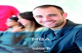 MBA - GADE BS · 2020. 5. 29. · chos otros factores del negocio, con una formación basada en experiencia, casos ... reorientar su carrera Emprendedores que quieren iniciar ...
