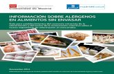 INFORMACIÓN SOBRE ALÉRGENOS EN ALIMENTOS SIN ENVASAR · 2014. 12. 17. · Noviembre 2014 Elaborado por la Consejería de Sanidad y Madrid Salud, ... puede consultar el folleto “Alergias: