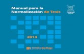 Manual para la Normalización de Tesismagistereducacion.usach.cl/sites/educacion/files/paginas/... · 2016. 8. 24. · 1 En este trabajo se utilizará la palabra tesis para referirse