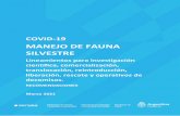 MANEJO DE FAUNA SILVESTRE - Argentina · 2021. 3. 19. · humana, animal y de los ecosistemas, amenazando la biodiversidad y la salud pública3–6. El HIV, el virus Nipah, el ébola,