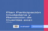 Plan Participación Ciudadana y Rendición de Cuentas 2021...2015, y en el marco de la Política de Participación Ciudadana y el proceso de Rendición de Cuentas que hacen parte de
