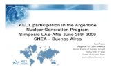 Simposio LAS-ANS 2009 · 2019. 4. 8. · Simposio LAS -ANS June 25th 2009 CNEA – Buenos Aires Raúl Palou Regional VP Latin America Atomic Energy of Canada Limited ... 87.5 87.7