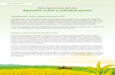 Política Agrícola Común 2015-2022 Agricultor activo y actividad … · 2021. 2. 3. · Política Agrícola Común 2015-2022 Agricultor activo y actividad agraria ... Cuando un