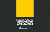 MEMÒRIA XARXA VIÀRIA 2020 · MEMÒRIA XARXA VIÀRIA 2020 1. Dades de la xarxa Pàg. 1 ... Informes d’explotació 18 2.3. Defensa del domini públic 19 3 ... carreteres no aforades